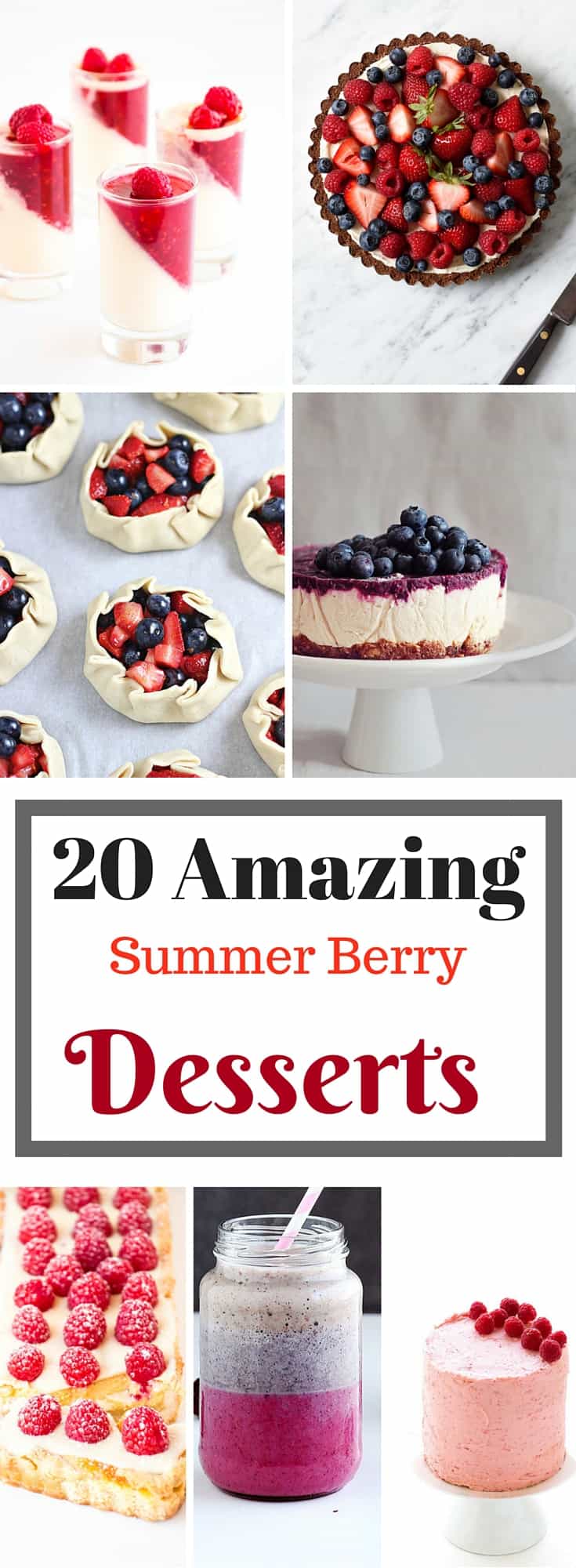20 Amazing Summer Berry Desserts - The ultimate summer dessert guide. These are the only dessert recipes you will ever need during the summer months.