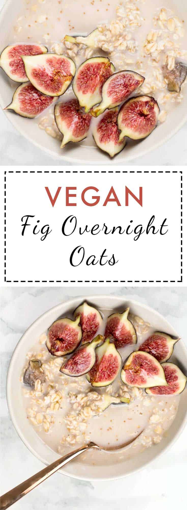 Healthy vegan fig overnight oats recipes - easy to make breakfast that only takes 5min to make and is sugar free, gluten free and vegan
