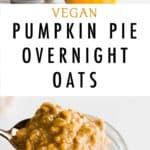This Easy Vegan Pumpkin Pie Overnight Oats recipe is the ultimate breakfast choice for fall and winter. Made with almond milk, gluten-free oats and coconut sugar it is definitely a winner!