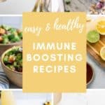 Easy and Healthy Immune Boosting Recipes