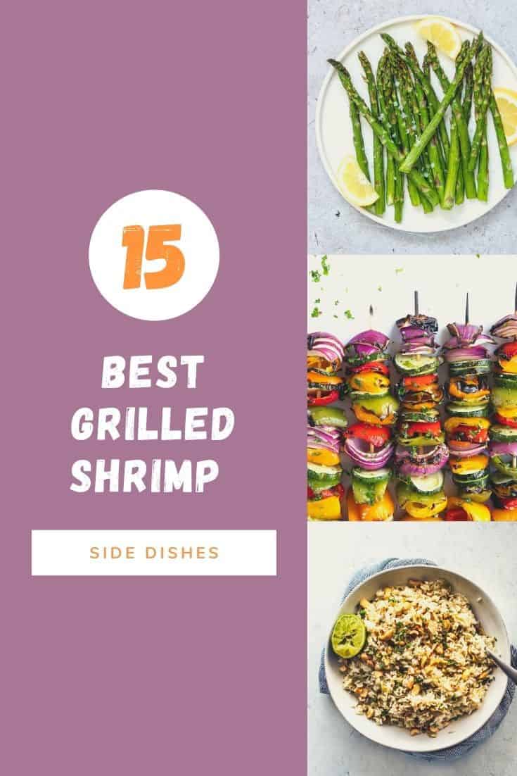 Side Dishes for grilled shrimp pin.